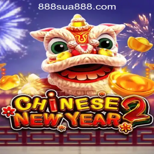 Explore the Exciting World of CHINESENEWYEAR2 at 888sua Oficial Slots Brasil #1